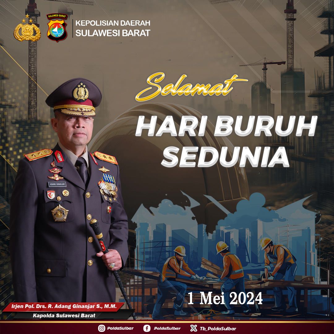 Kapolda Sulbar Irjen Pol Adang Ginanjar Sampaikan Ucapan Selamat Hari Buruh Se- Dunia 1 Mei 2024